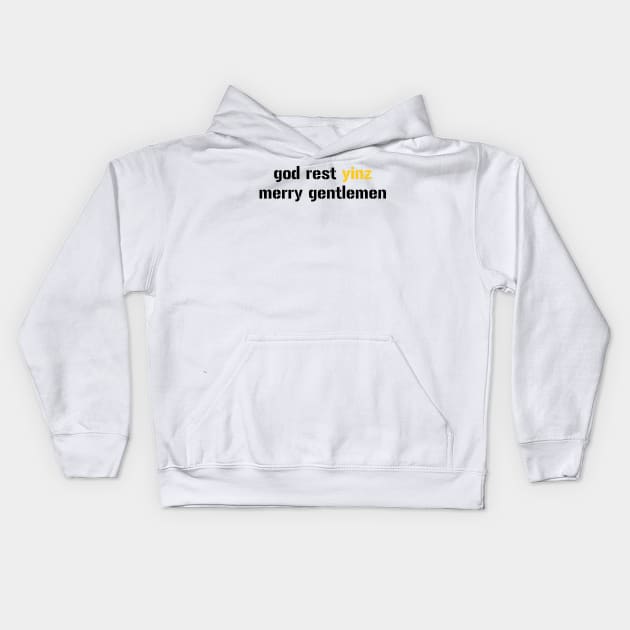 god rest yinz merry gentlemen Kids Hoodie by paintbydumbers